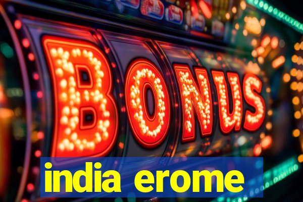 india erome